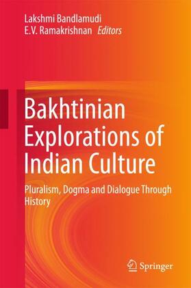Ramakrishnan / Bandlamudi |  Bakhtinian Explorations of Indian Culture | Buch |  Sack Fachmedien
