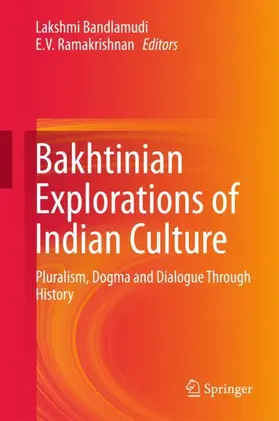 Ramakrishnan / Bandlamudi |  Bakhtinian Explorations of Indian Culture | Buch |  Sack Fachmedien