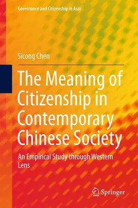Chen |  The Meaning of Citizenship in Contemporary Chinese Society | eBook | Sack Fachmedien