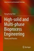 Chen |  High-solid and Multi-phase Bioprocess Engineering | Buch |  Sack Fachmedien