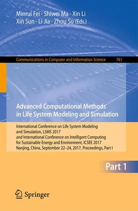 Fei / Ma / Su |  Advanced Computational Methods in Life System Modeling and Simulation | Buch |  Sack Fachmedien