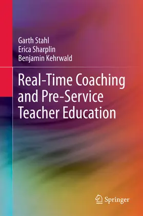 Stahl / Sharplin / Kehrwald | Real-Time Coaching and Pre-Service Teacher Education | E-Book | www.sack.de