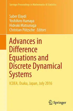Elaydi / Hamaya / Matsunaga | Advances in Difference Equations and Discrete Dynamical Systems | E-Book | sack.de