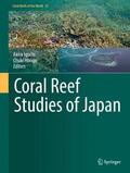 Iguchi / Hongo |  Coral Reef Studies of Japan | Buch |  Sack Fachmedien
