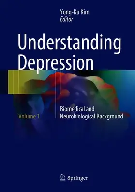 Kim | Understanding Depression | Buch | 978-981-10-6579-8 | www.sack.de