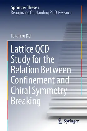 Doi |  Lattice QCD Study for the Relation Between Confinement and Chiral Symmetry Breaking | eBook | Sack Fachmedien