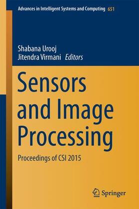 Virmani / Urooj | Sensors and Image Processing | Buch | 978-981-10-6613-9 | sack.de