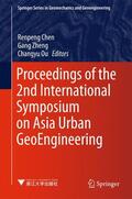 Chen / Ou / Zheng |  Proceedings of the 2nd International Symposium on Asia Urban GeoEngineering | Buch |  Sack Fachmedien