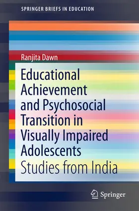 Dawn | Educational Achievement and Psychosocial Transition in Visually Impaired Adolescents | E-Book | sack.de