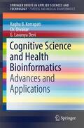 Korrapati / Divakar / Devi |  Cognitive Science and Health Bioinformatics | Buch |  Sack Fachmedien