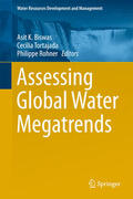 Biswas / Tortajada / Rohner |  Assessing Global Water Megatrends | eBook | Sack Fachmedien