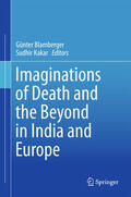 Blamberger / Kakar |  Imaginations of Death and the Beyond in India and Europe | eBook | Sack Fachmedien
