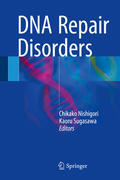 Nishigori / Sugasawa |  DNA Repair Disorders | eBook | Sack Fachmedien