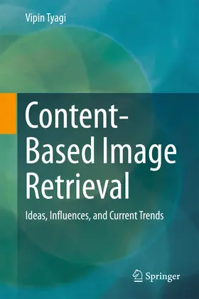 Tyagi | Content-Based Image Retrieval | E-Book | www.sack.de
