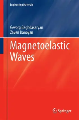 Danoyan / Baghdasaryan | Magnetoelastic Waves | Buch | 978-981-10-6761-7 | sack.de