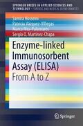 Hosseini / Vázquez-Villegas / Rito-Palomares |  Enzyme-Linked Immunosorbent Assay (Elisa) | Buch |  Sack Fachmedien