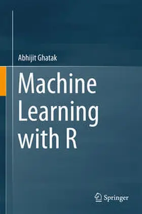 Ghatak | Machine Learning with R | E-Book | sack.de