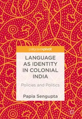 Sengupta | Language as Identity in Colonial India | E-Book | www.sack.de