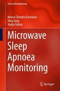 Karmakar / Rahim / Yang |  Microwave Sleep Apnoea Monitoring | Buch |  Sack Fachmedien