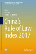 Li / Tian / Lv |  China’s Rule of Law Index 2017 | eBook | Sack Fachmedien