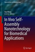 Li / Wang |  In Vivo Self-Assembly Nanotechnology for Biomedical Applications | Buch |  Sack Fachmedien