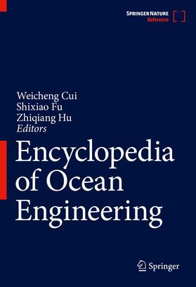 Cui / Fu / Hu | Encyclopedia of Ocean Engineering | Buch | 978-981-10-6947-5 | sack.de