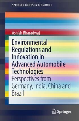 Bharadwaj | Environmental Regulations and Innovation in Advanced Automobile Technologies | Buch | sack.de