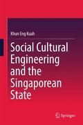 Kuah |  Social Cultural Engineering and the Singaporean State | Buch |  Sack Fachmedien