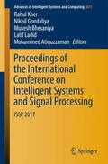 Kher / Gondaliya / Atiquzzaman |  Proceedings of the International Conference on Intelligent Systems and Signal Processing | Buch |  Sack Fachmedien