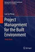 Pheng |  Project Management for the Built Environment | Buch |  Sack Fachmedien
