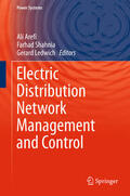 Arefi / Shahnia / Ledwich |  Electric Distribution Network Management and Control | eBook | Sack Fachmedien