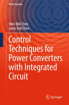 Chen |  Control Techniques for Power Converters with Integrated Circuit | eBook | Sack Fachmedien