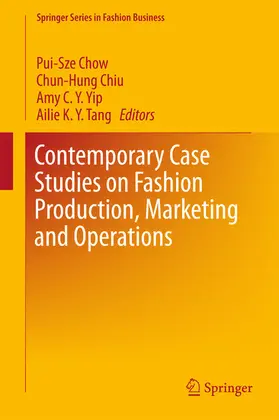 Chow / Chiu / C. Y. Yip |  Contemporary Case Studies on Fashion Production, Marketing and Operations | eBook | Sack Fachmedien