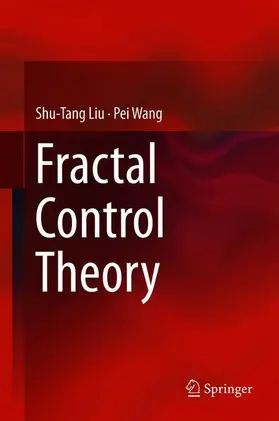 Wang / Liu |  Fractal Control Theory | Buch |  Sack Fachmedien
