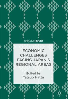 Hatta |  Economic Challenges Facing Japan¿s Regional Areas | Buch |  Sack Fachmedien