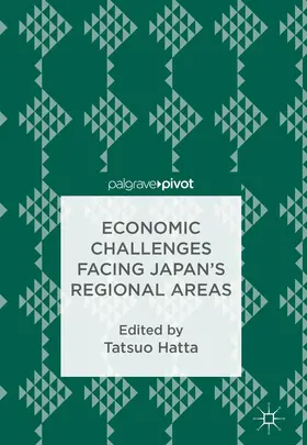 Hatta | Economic Challenges Facing Japan’s Regional Areas | E-Book | www.sack.de