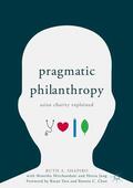 Shapiro / Jang / Mirchandani |  Pragmatic Philanthropy | Buch |  Sack Fachmedien