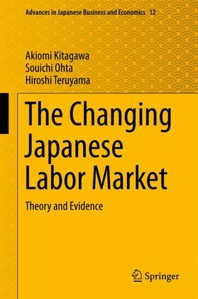 Kitagawa / Teruyama / Ohta |  The Changing Japanese Labor Market | Buch |  Sack Fachmedien