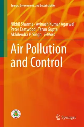Sharma / Agarwal / Singh |  Air Pollution and Control | Buch |  Sack Fachmedien