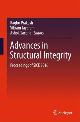 Prakash / Saxena / Jayaram |  Advances in Structural Integrity | Buch |  Sack Fachmedien
