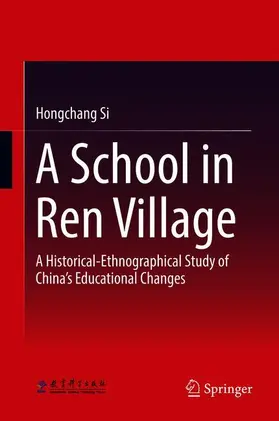Si |  A School in Ren Village | Buch |  Sack Fachmedien