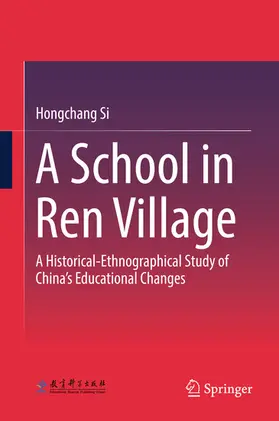 Si |  A School in Ren Village | eBook | Sack Fachmedien
