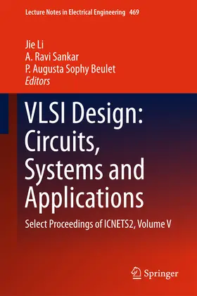 Li / Sankar / Beulet |  VLSI Design: Circuits, Systems and Applications | eBook | Sack Fachmedien