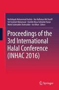 Muhammad Hashim / Md Shariff / Bhari |  Proceedings of the 3rd International Halal Conference (INHAC 2016) | Buch |  Sack Fachmedien
