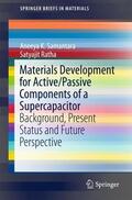 Ratha / Samantara |  Materials Development for Active/Passive Components of a Supercapacitor | Buch |  Sack Fachmedien