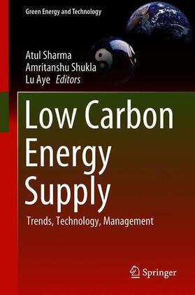 Sharma / Aye / Shukla |  Low Carbon Energy Supply | Buch |  Sack Fachmedien