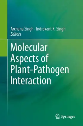 Singh |  Molecular Aspects of Plant-Pathogen Interaction | Buch |  Sack Fachmedien