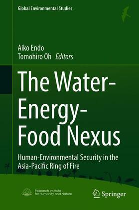 Oh / Endo | The Water-Energy-Food Nexus | Buch | 978-981-10-7382-3 | sack.de