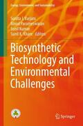 Varjani / Khare / Parameswaran |  Biosynthetic Technology and Environmental Challenges | Buch |  Sack Fachmedien