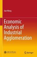 Wang |  Economic Analysis of Industrial Agglomeration | Buch |  Sack Fachmedien